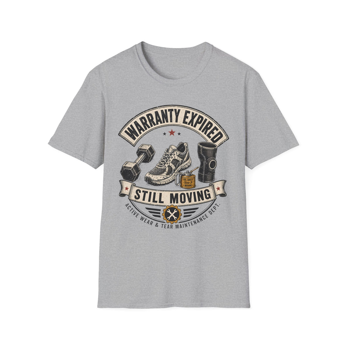 Warranty Expired Still Moving T-Shirt