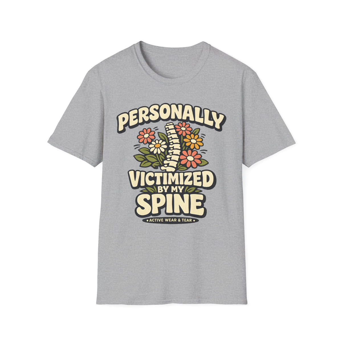 Personally Victimized By My Spine T-Shirt
