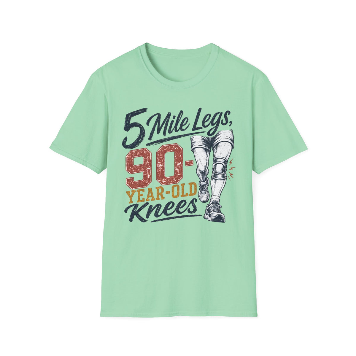5 Mile Legs 90 Year Old Knees T-Shirt
