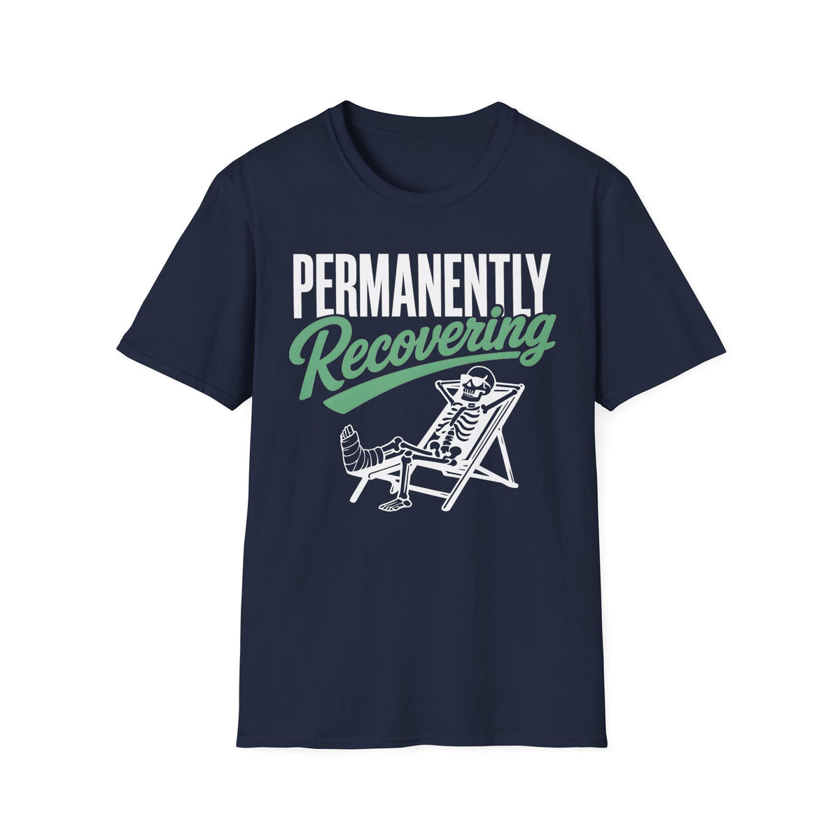 Permanently Recovering T-Shirt