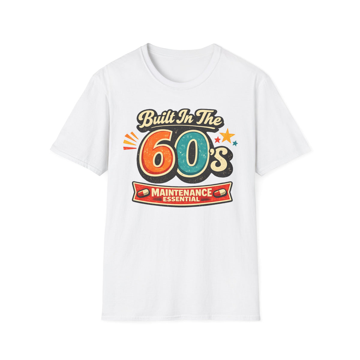 Built In The 60s Maintenance Essential T-Shirt