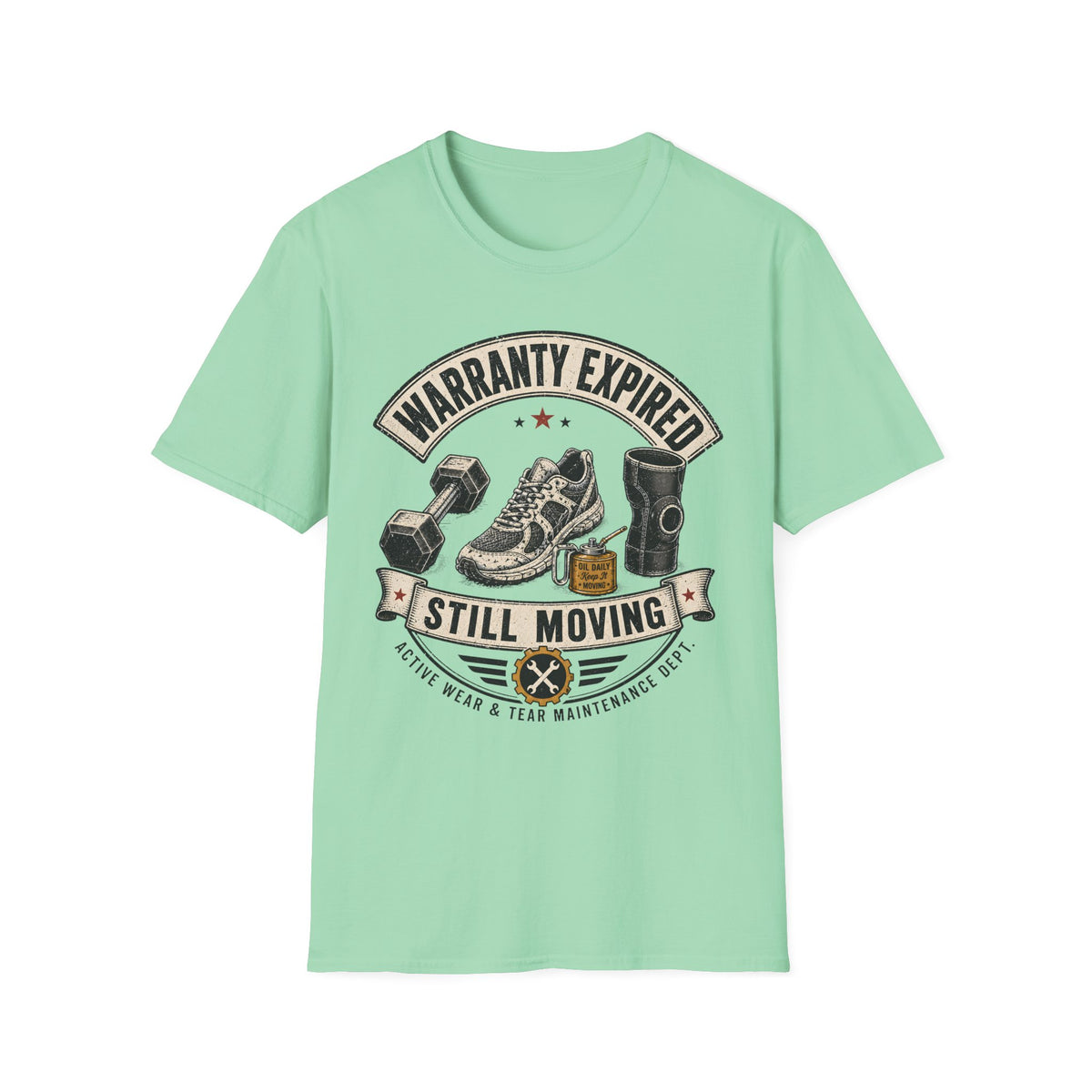 Warranty Expired Still Moving T-Shirt