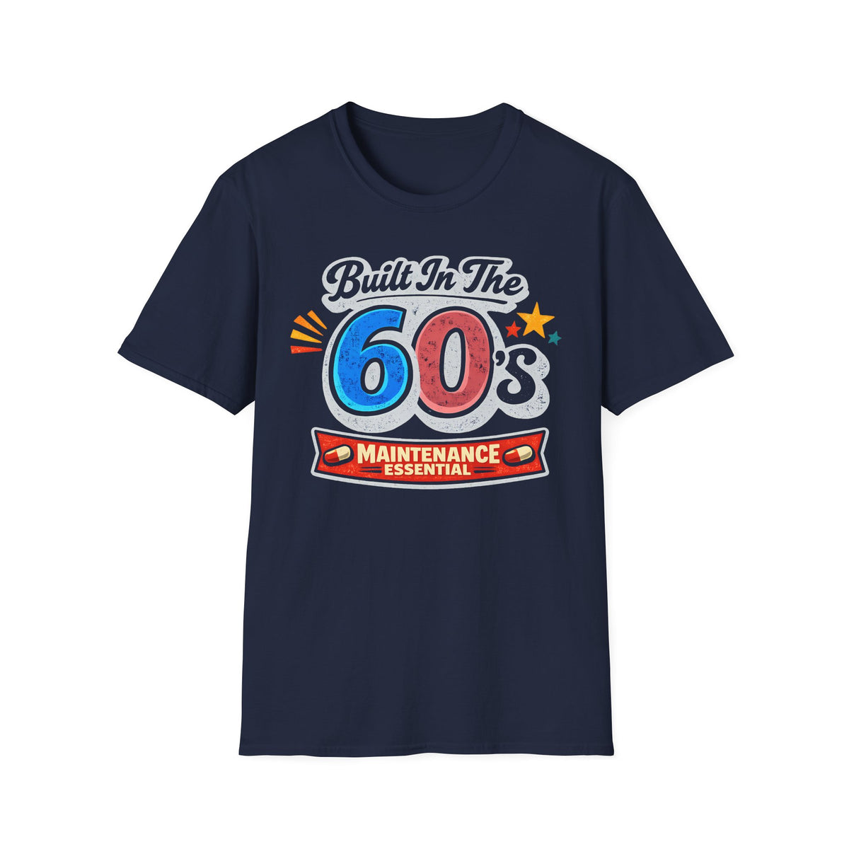 Built In The 60s Maintenance Essential T-Shirt