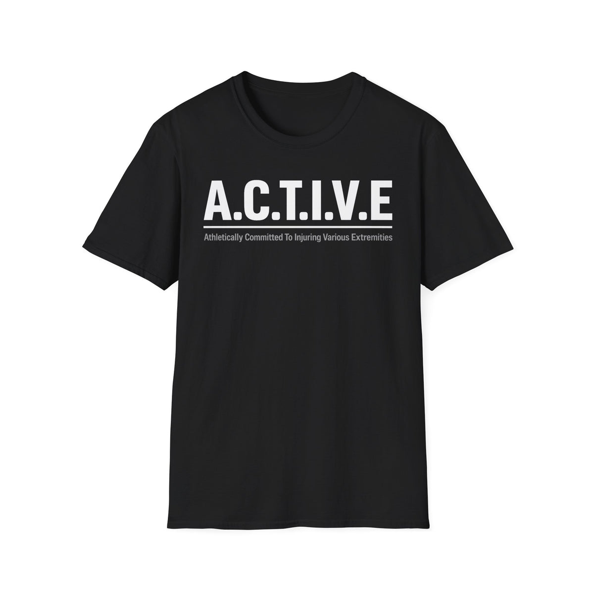Athletically Committed To Injuring Various Extremities T-Shirt
