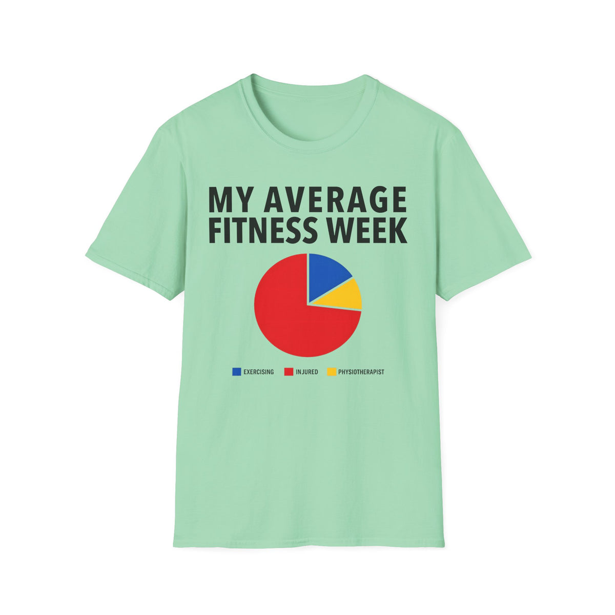 My Average Fitness Week T-Shirt
