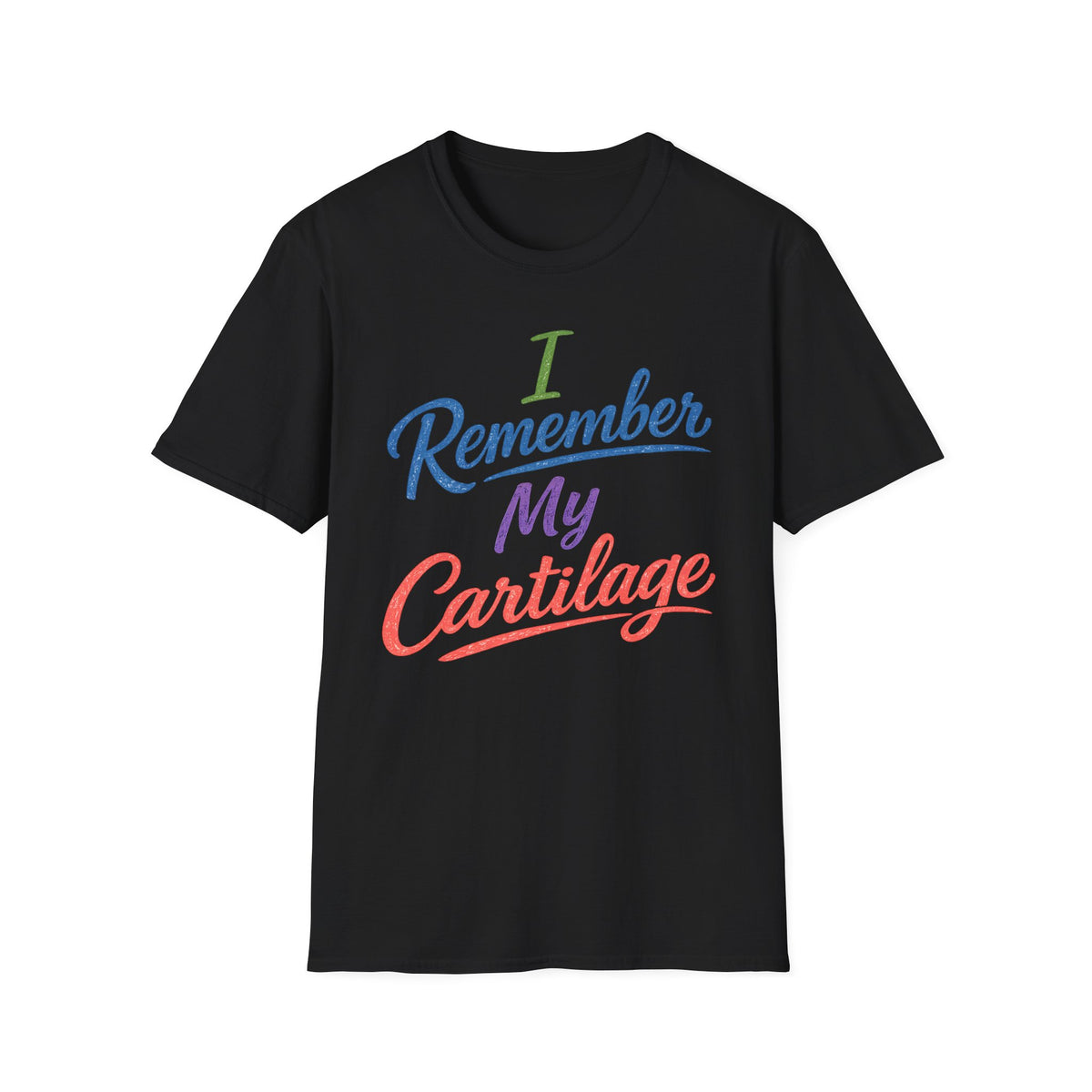 I Remember My Cartilage T-Shirt