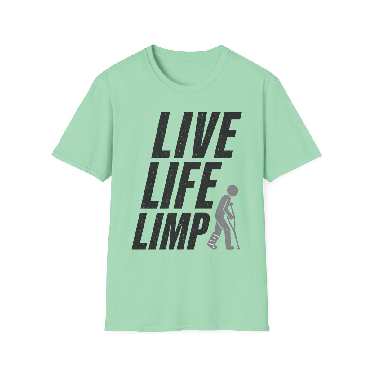 Live Life Limp T-Shirt