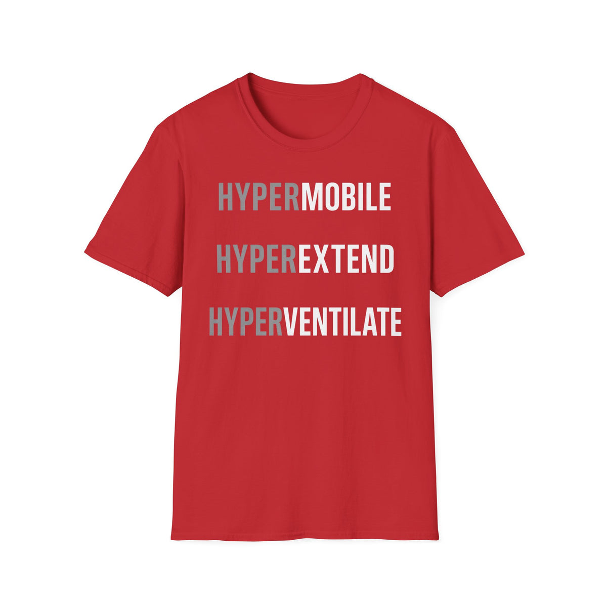 Hypermobile Hyperextend Hyperventilate T-Shirt