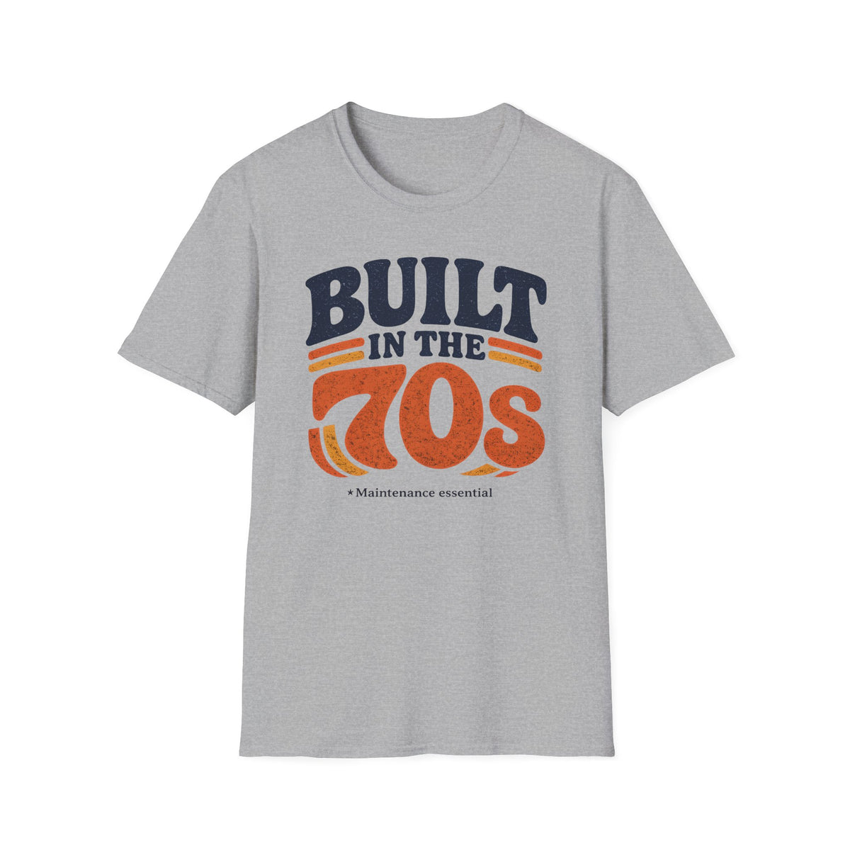 Built In The 70s Maintenance Essential T-Shirt