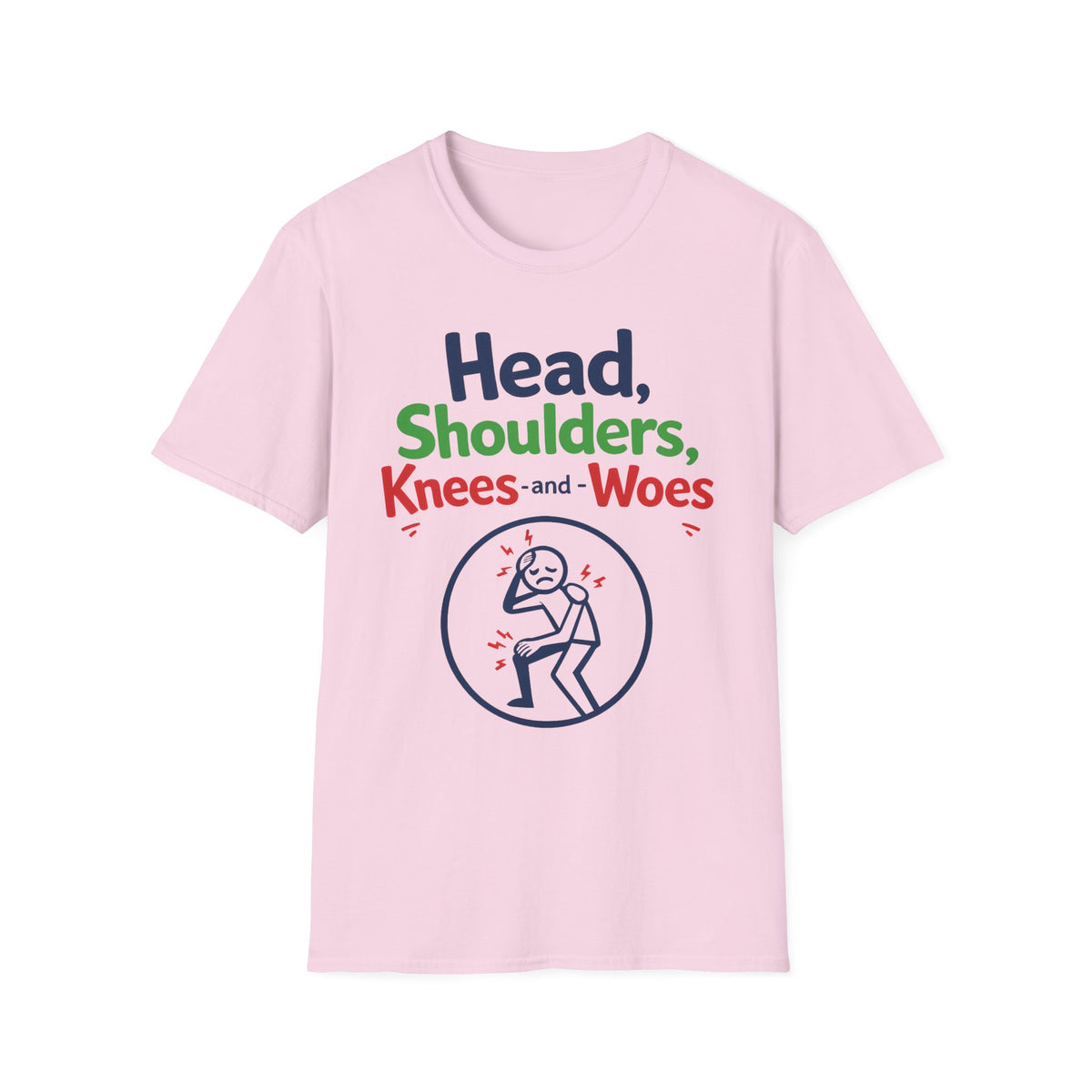 Head Shoulders Knees and Woes T-Shirt