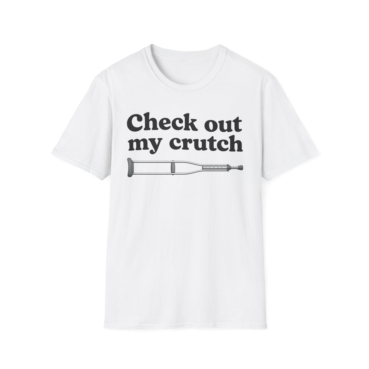 Check Out My Crutch T-Shirt