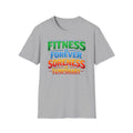 Fitness Is Forever Soreness Is Temporary T-Shirt