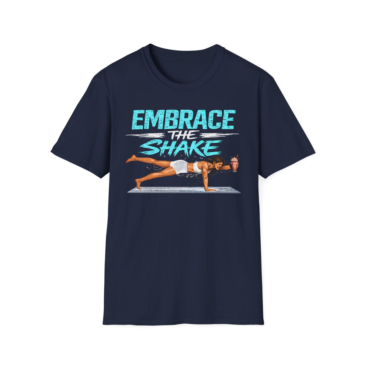 Embrace The Shake T-Shirt