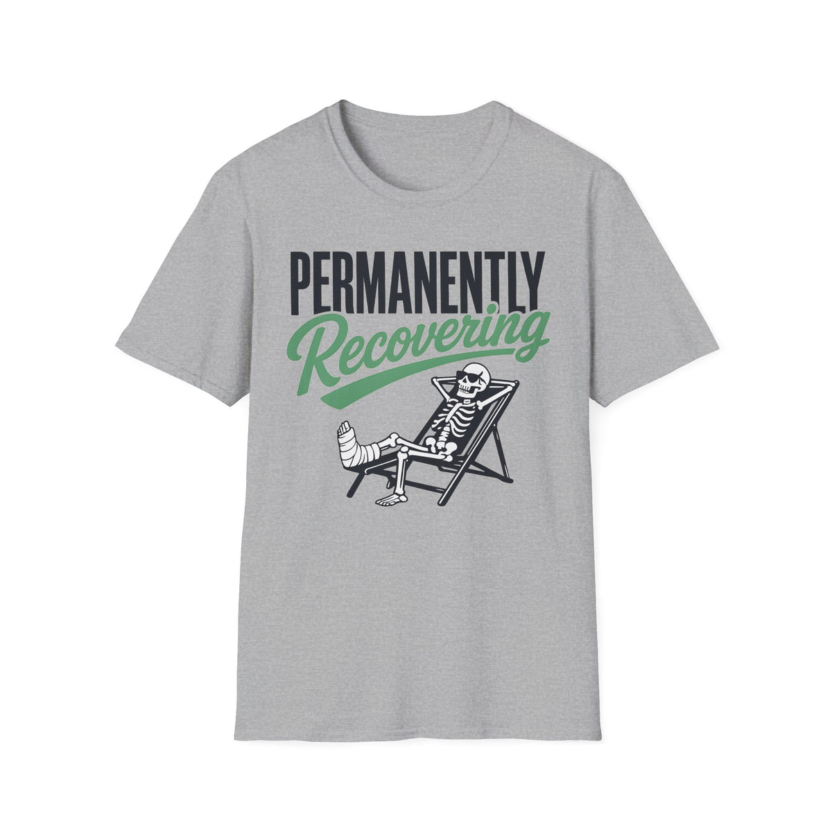Permanently Recovering T-Shirt