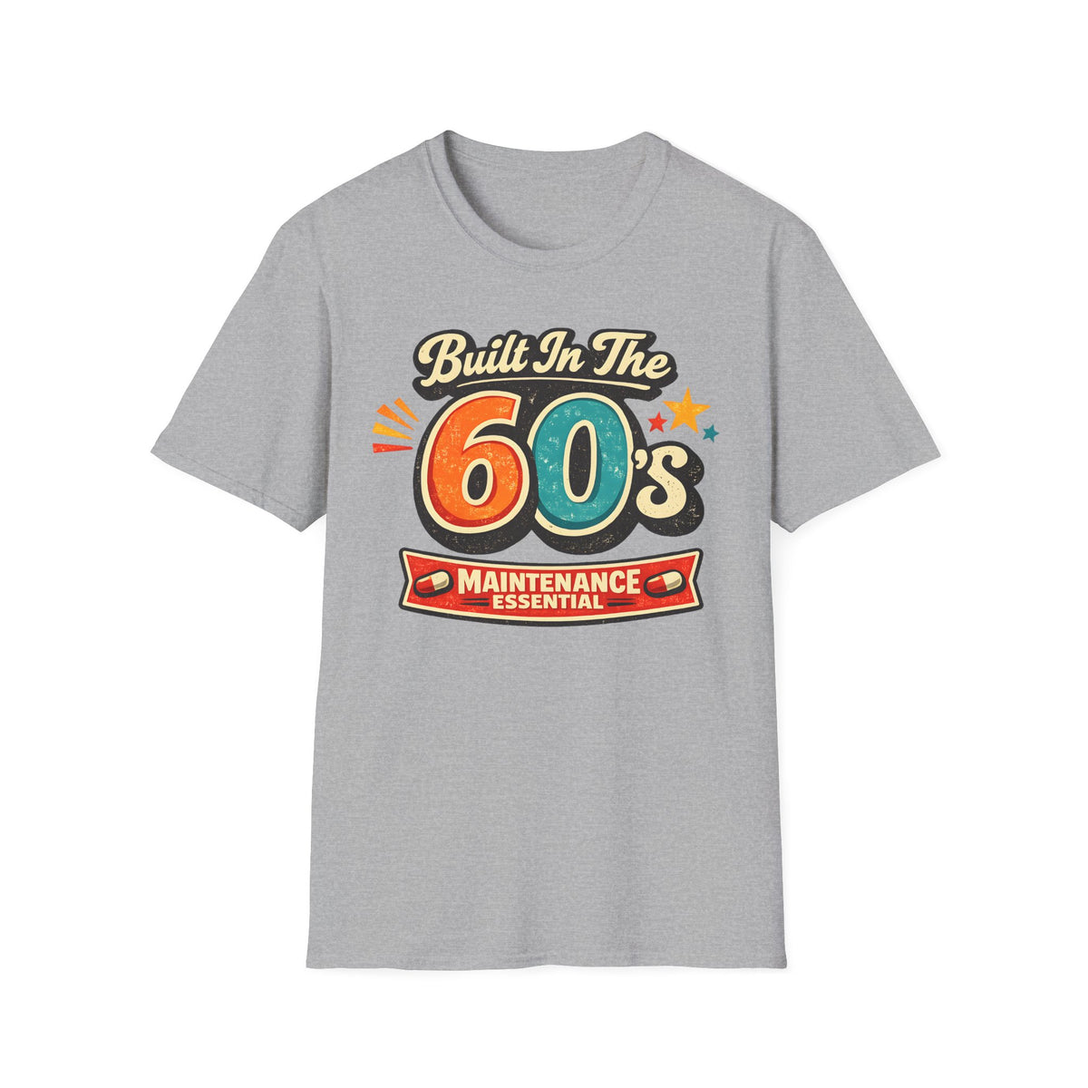Built In The 60s Maintenance Essential T-Shirt