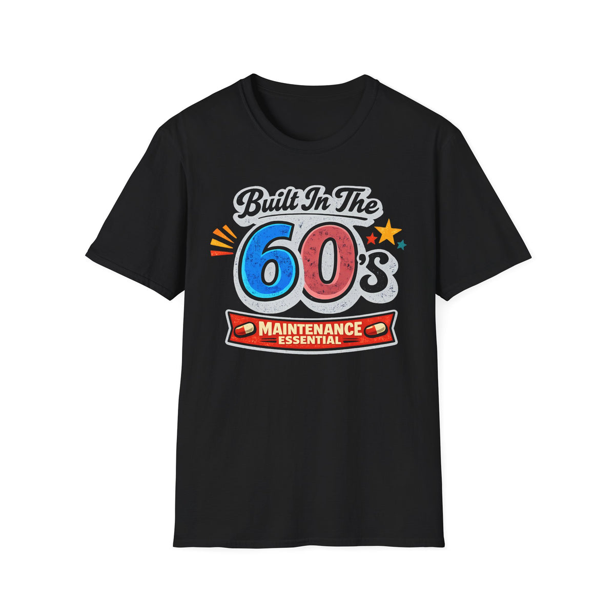 Built In The 60s Maintenance Essential T-Shirt