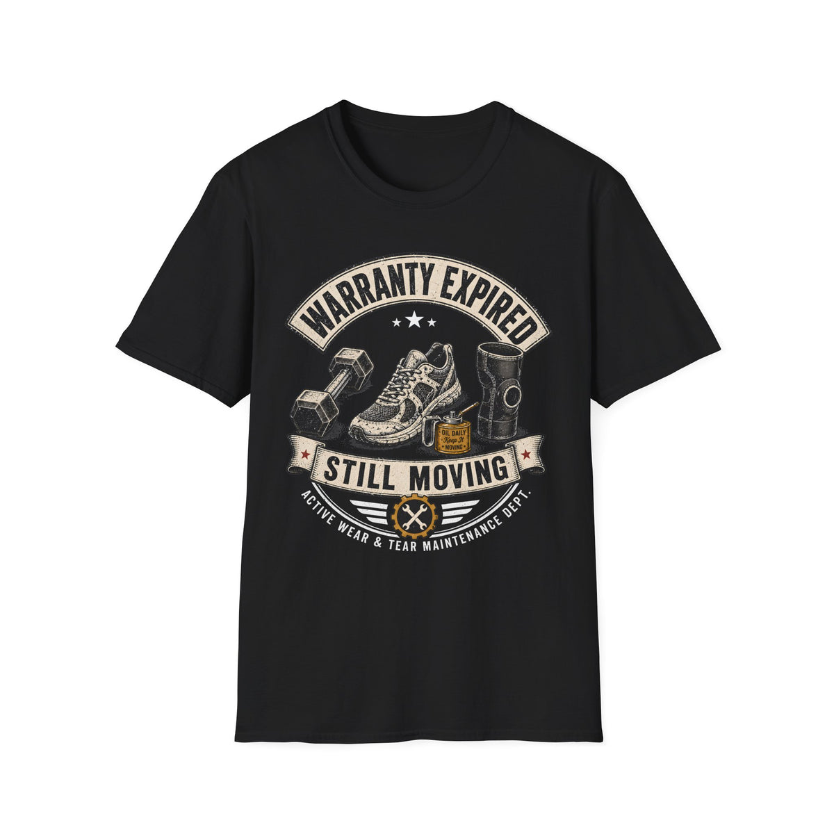 Warranty Expired Still Moving T-Shirt