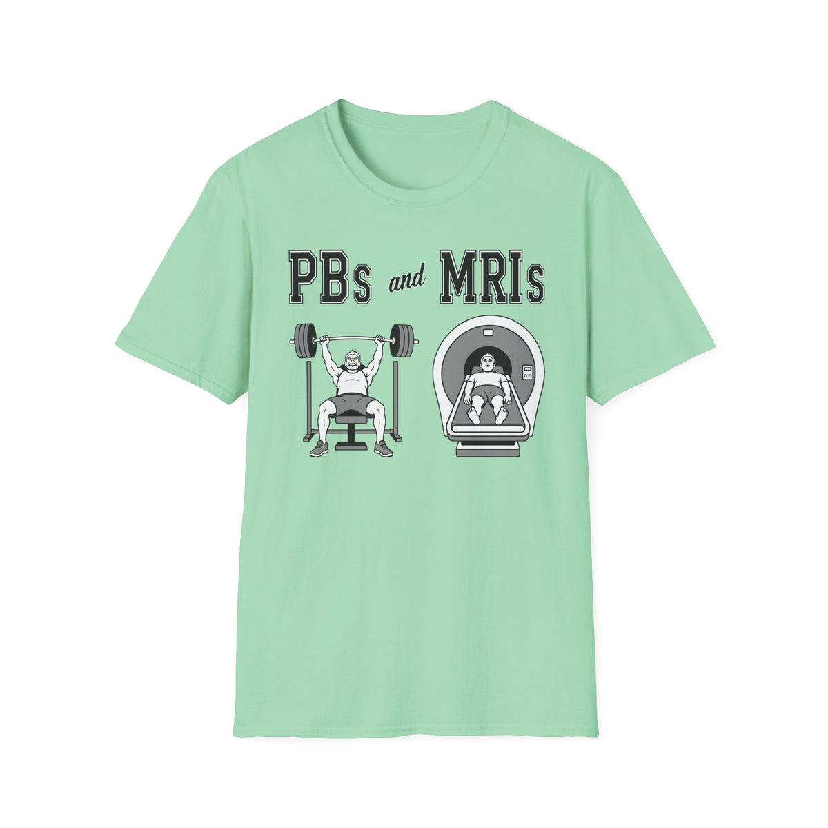 PBs and MRIs - T-Shirt