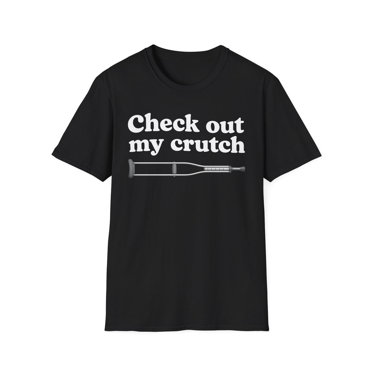Check Out My Crutch T-Shirt