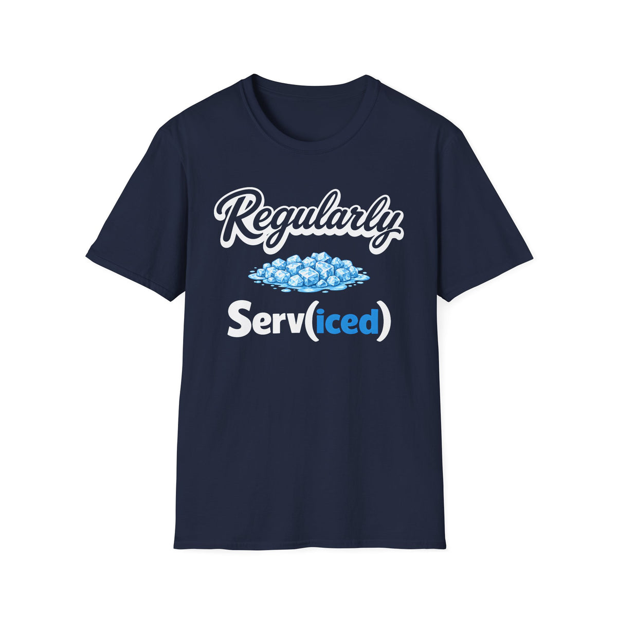 Regularly Serv(iced) T-Shirt