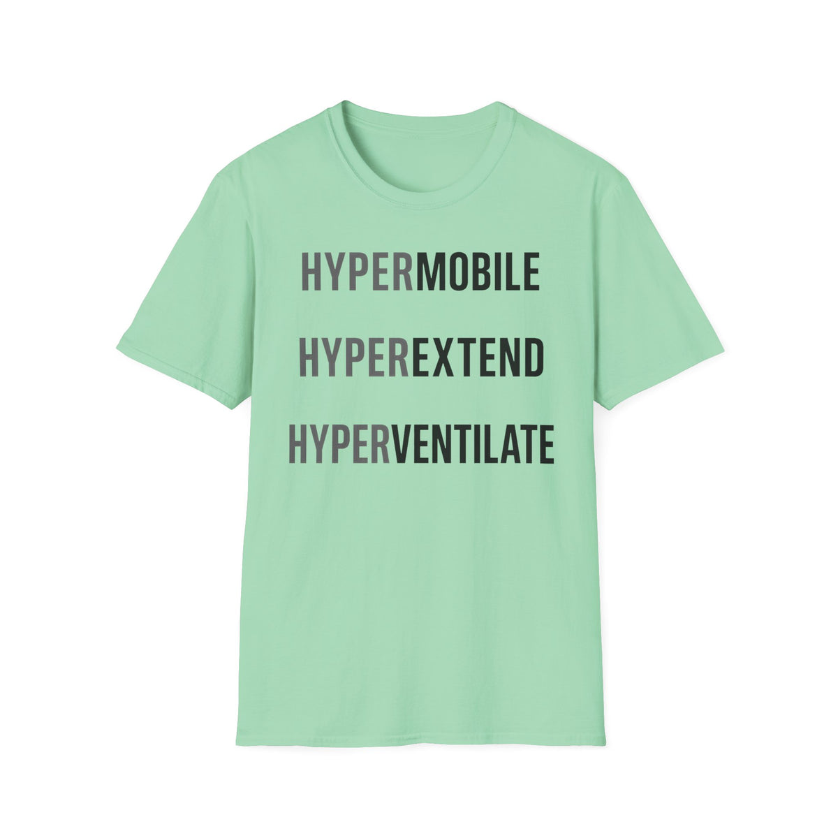 Hypermobile Hyperextend Hyperventilate T-Shirt