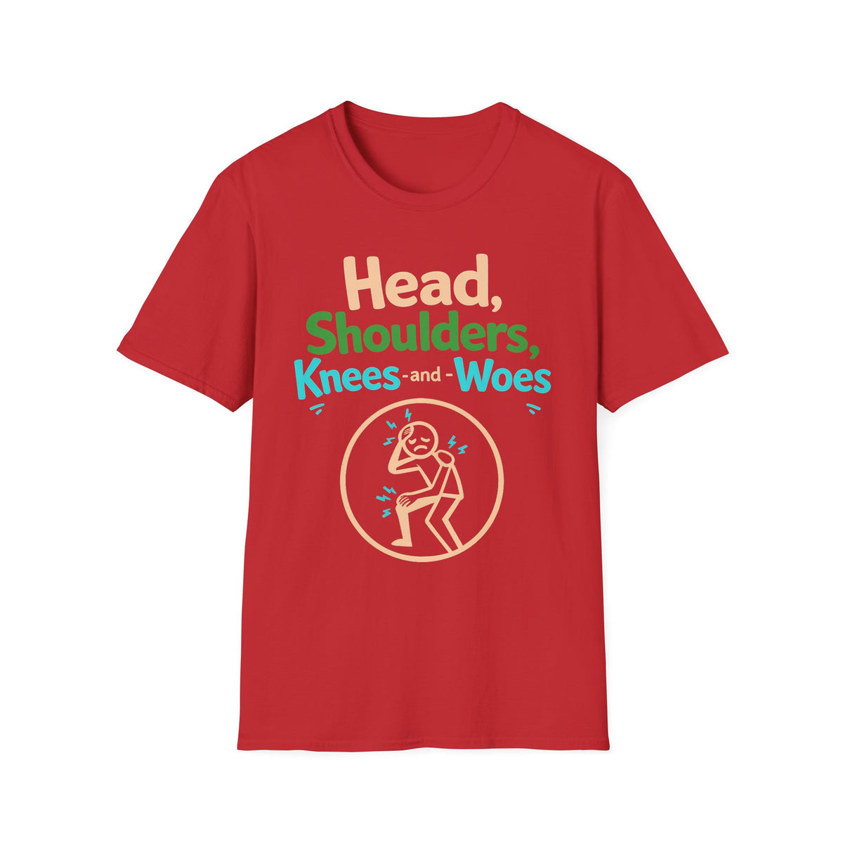 Head Shoulders Knees and Woes T-Shirt