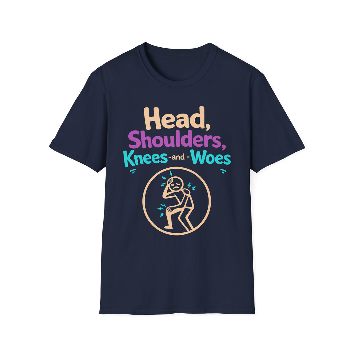 Head Shoulders Knees and Woes T-Shirt
