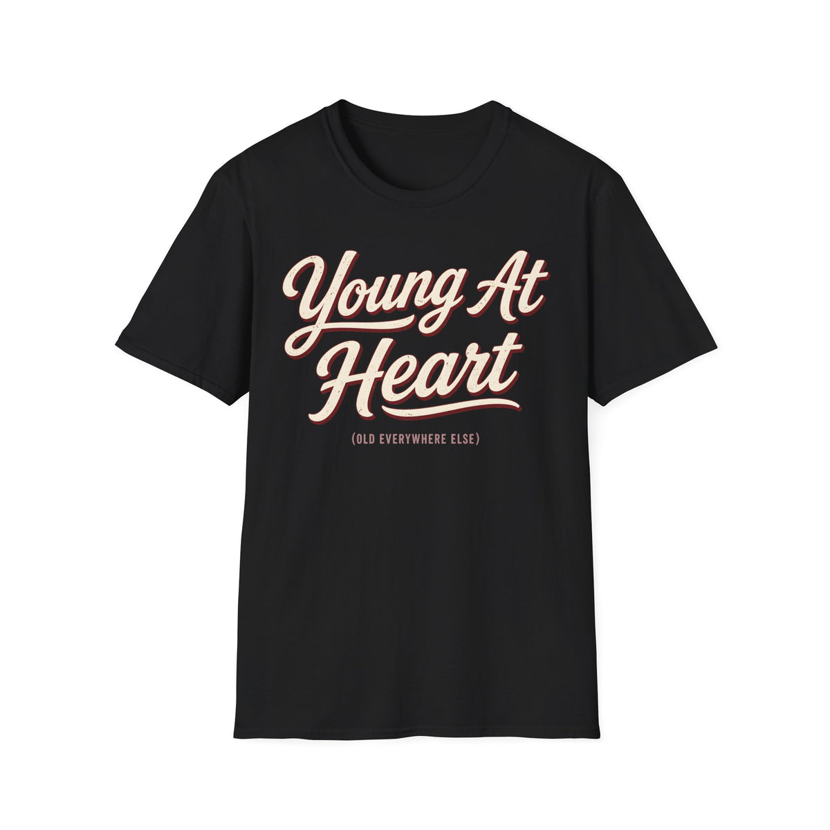 Young At Heart Old Everywhere Else T-Shirt
