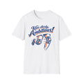 Knee-dlessly Ambitious T-Shirt