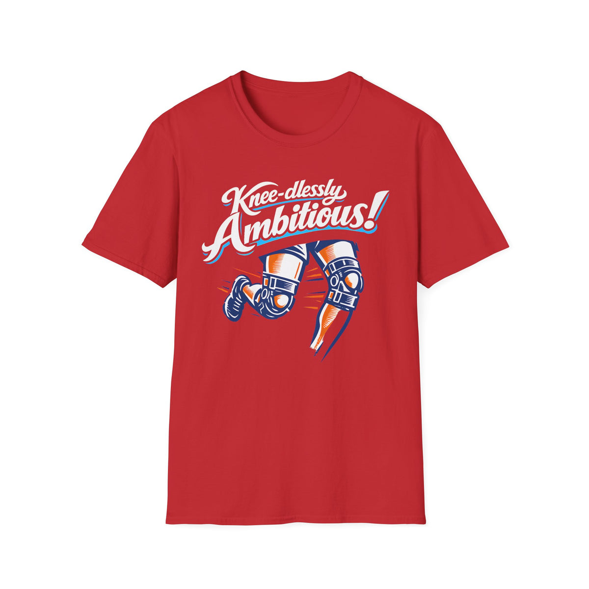 Knee-dlessly Ambitious T-Shirt