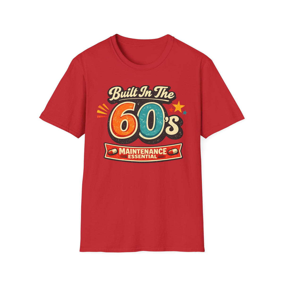 Built In The 60s Maintenance Essential T-Shirt