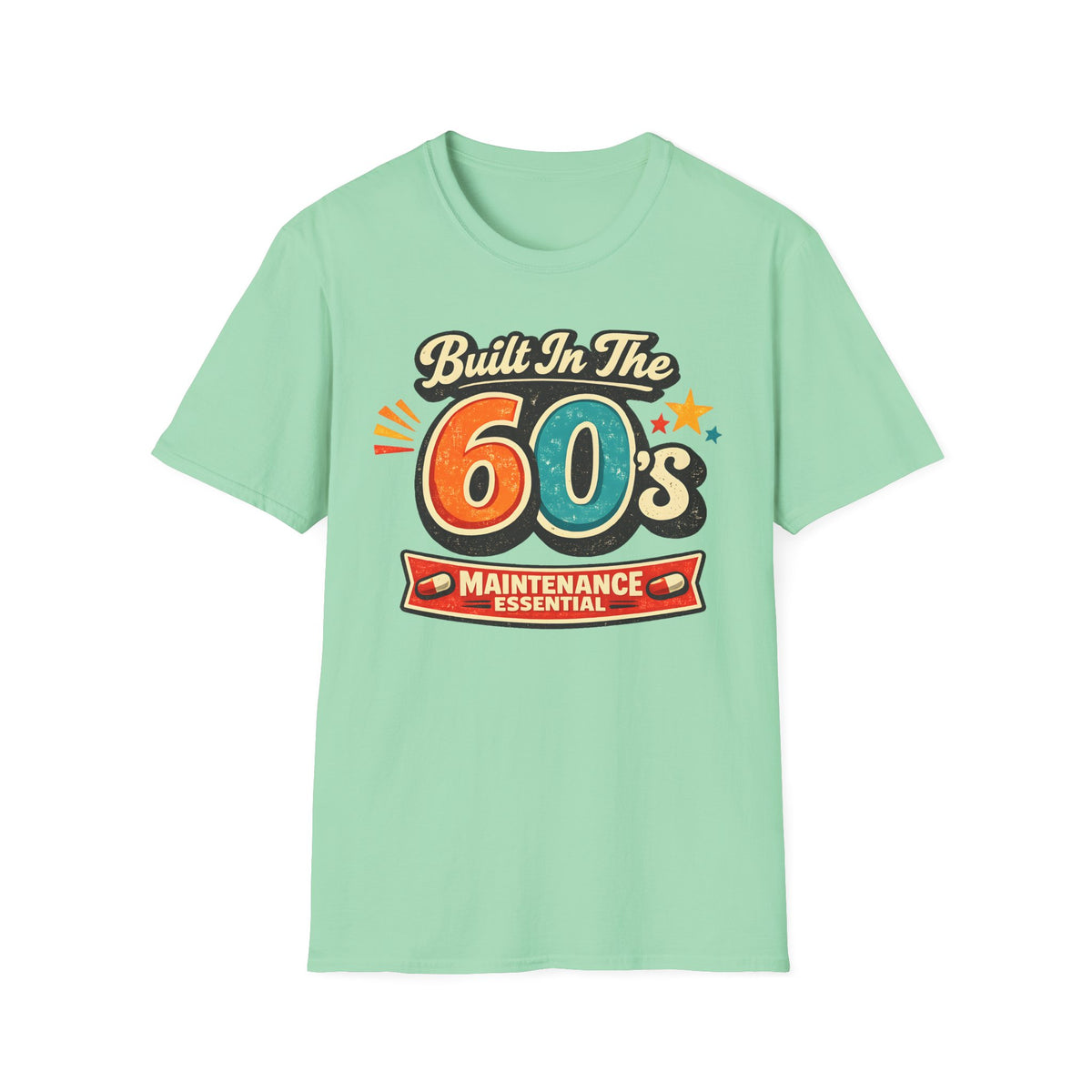 Built In The 60s Maintenance Essential T-Shirt