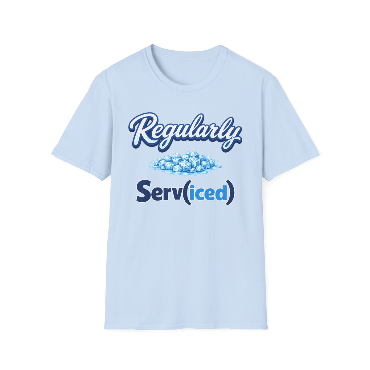 Regularly Serv(iced) T-Shirt