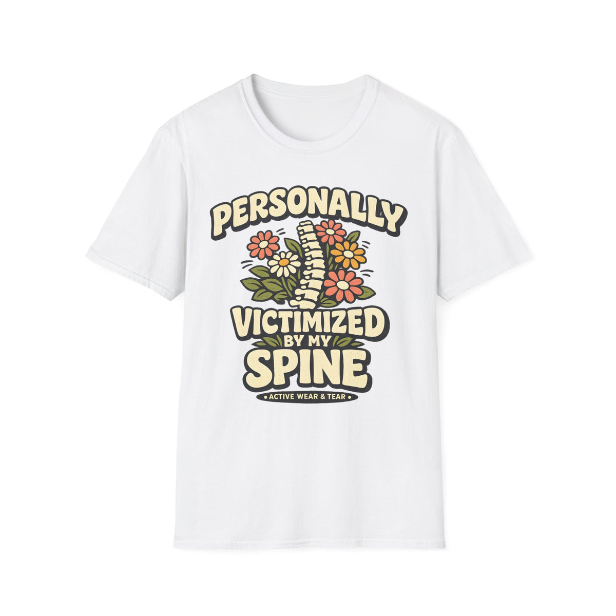 Personally Victimized By My Spine T-Shirt