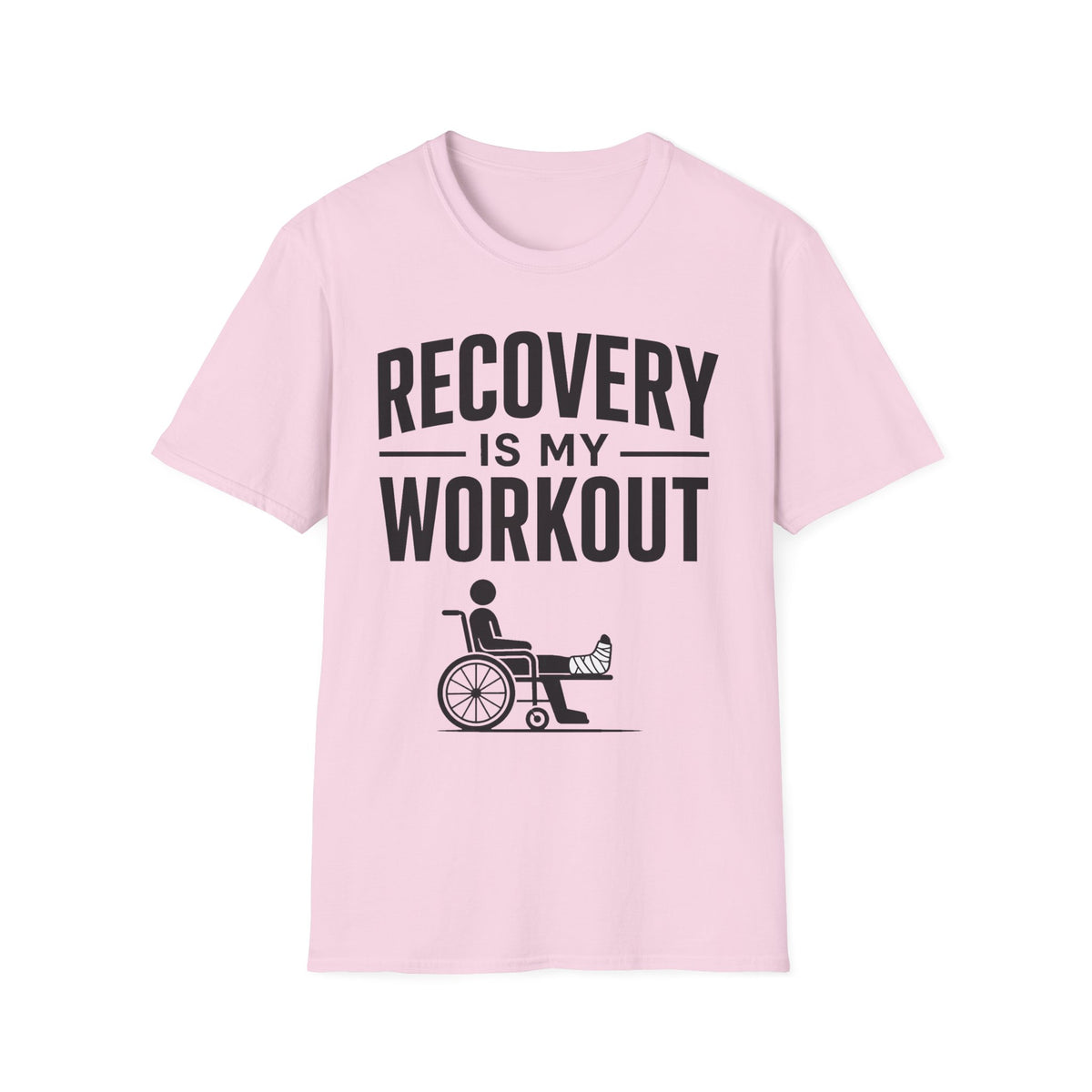 Recovery Is My Workout T-Shirt