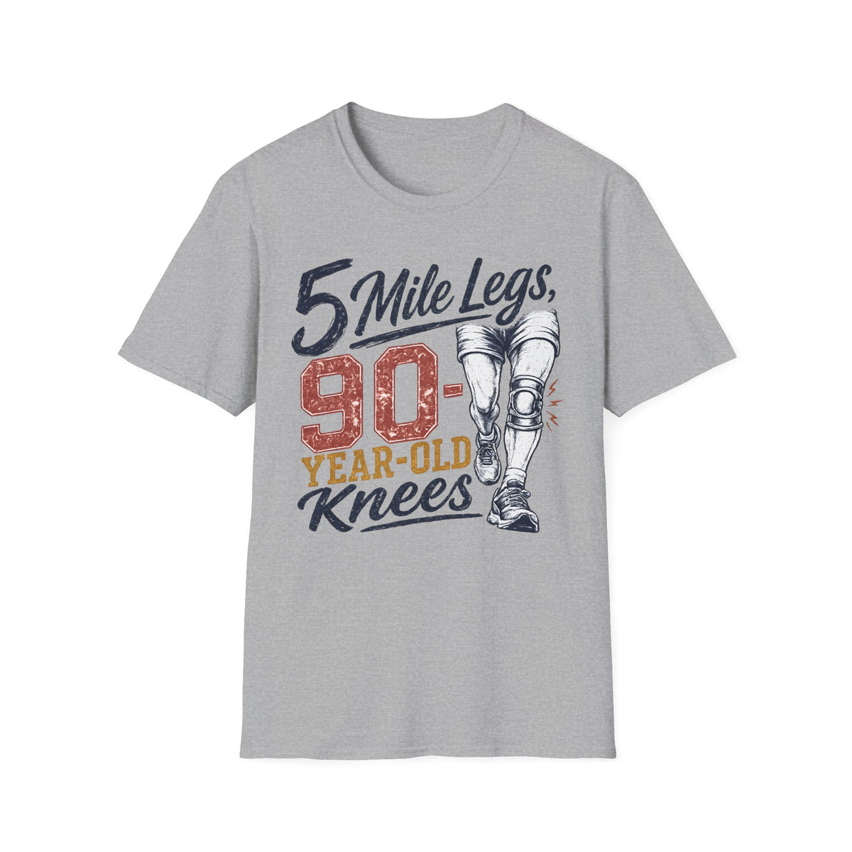 5 Mile Legs 90 Year Old Knees T-Shirt