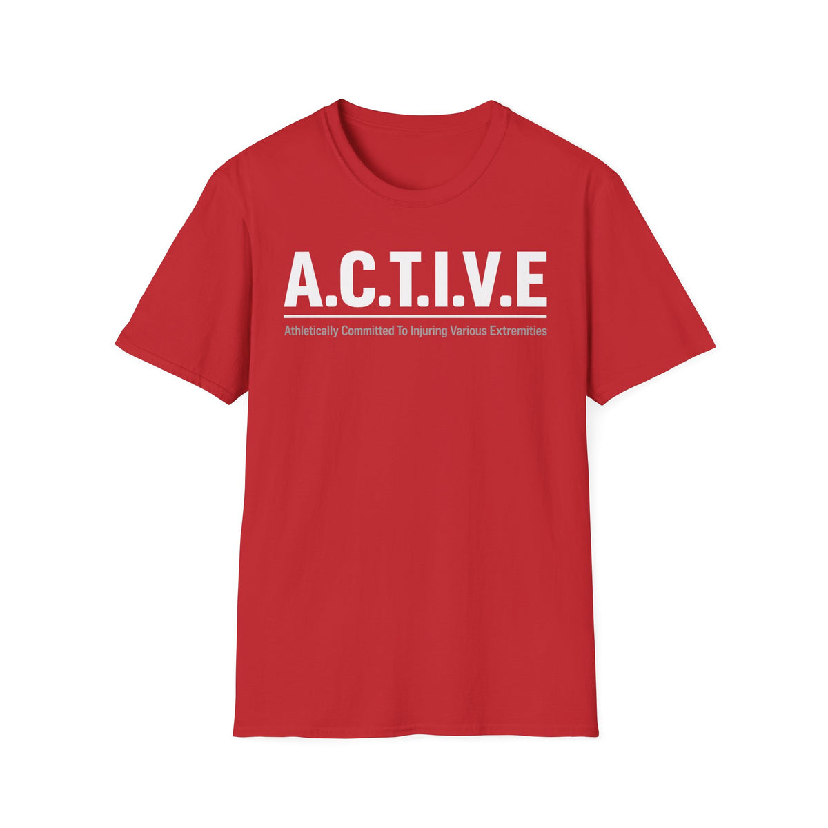 Athletically Committed To Injuring Various Extremities T-Shirt