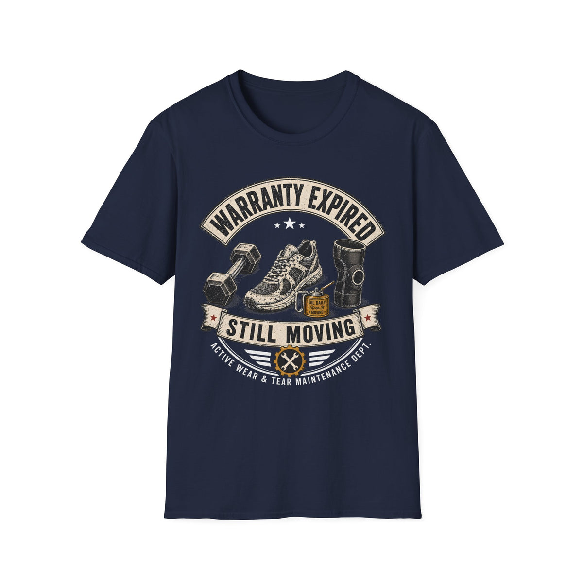 Warranty Expired Still Moving T-Shirt