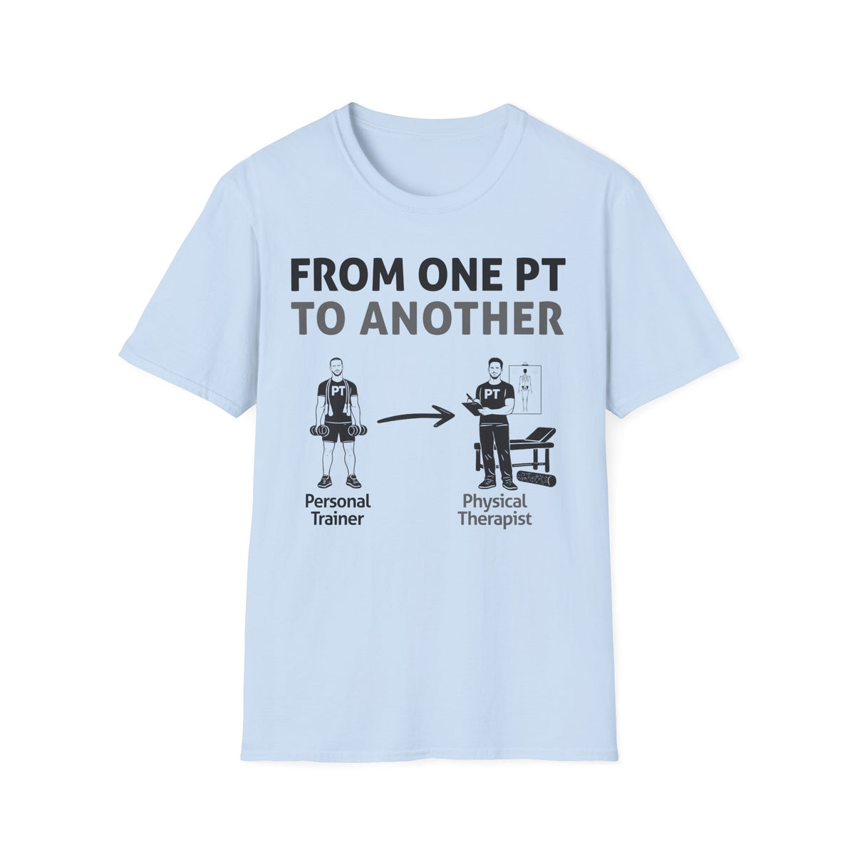 From one PT to another T-Shirt