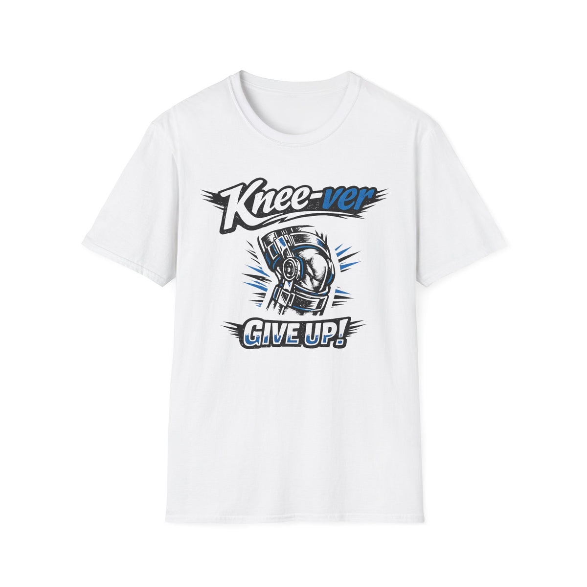 Knee-ver Give Up T-Shirt