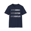 Hypermobile Hyperextend Hyperventilate T-Shirt