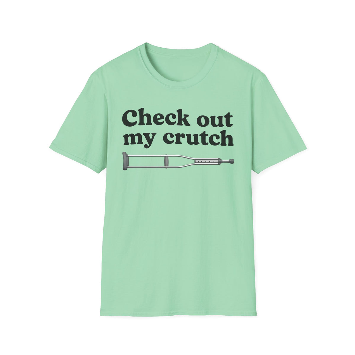 Check Out My Crutch T-Shirt