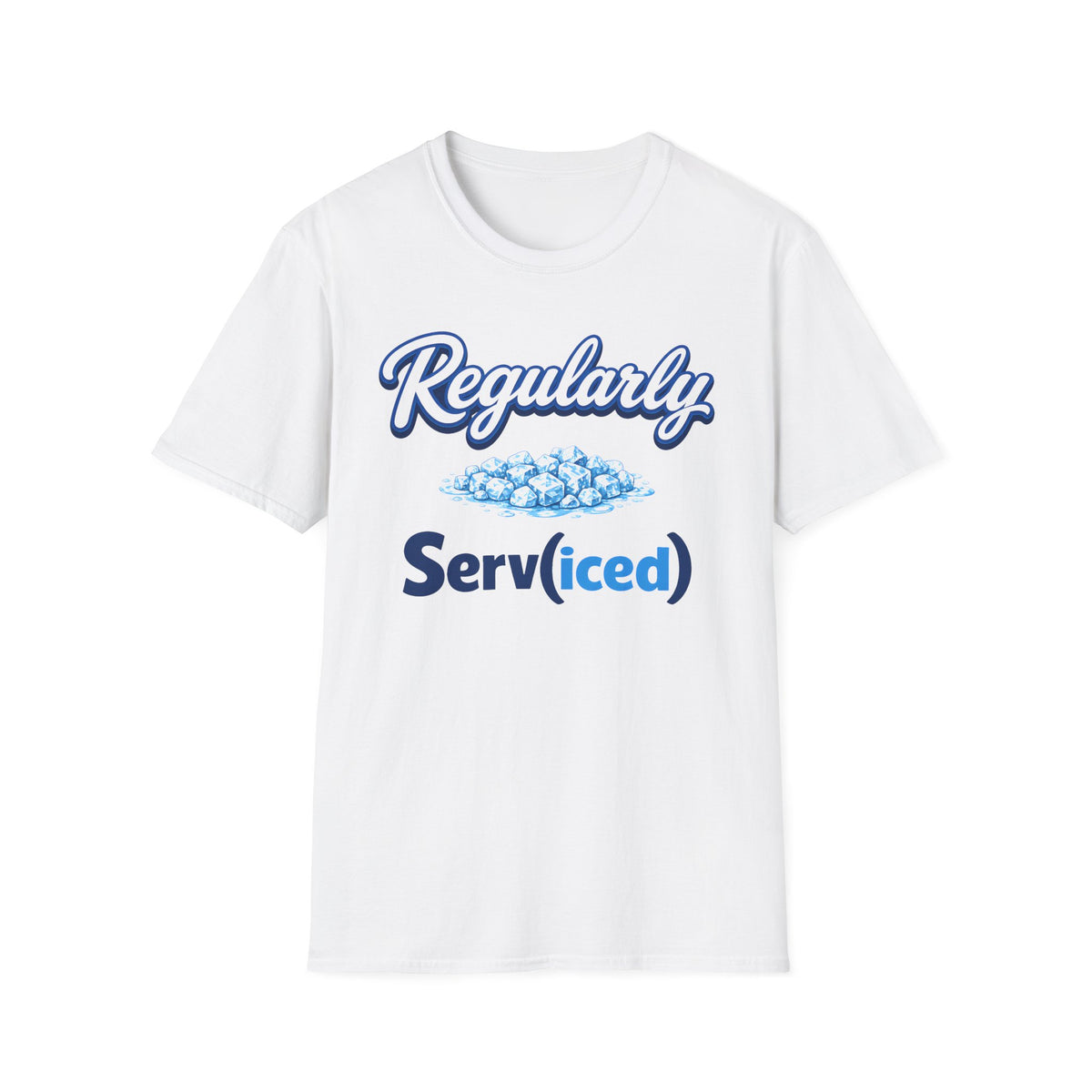 Regularly Serv(iced) T-Shirt