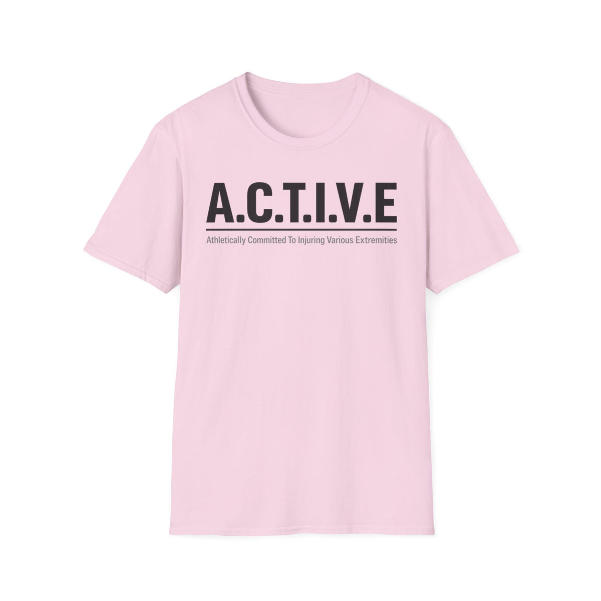 Athletically Committed To Injuring Various Extremities T-Shirt