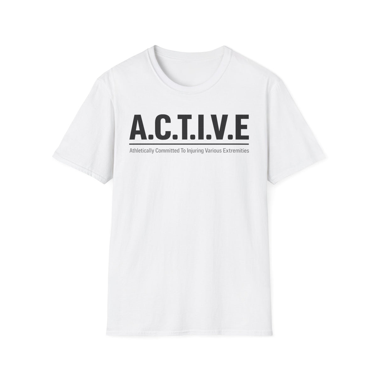 Athletically Committed To Injuring Various Extremities T-Shirt
