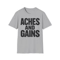 Aches And Gains T-Shirt