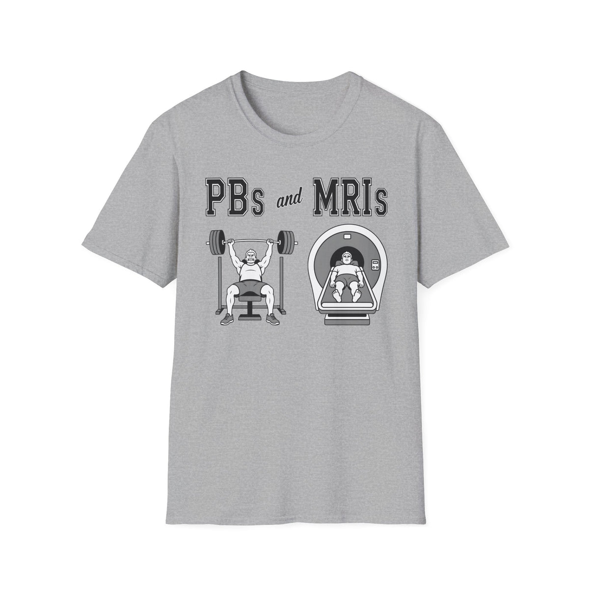 PBs and MRIs - T-Shirt