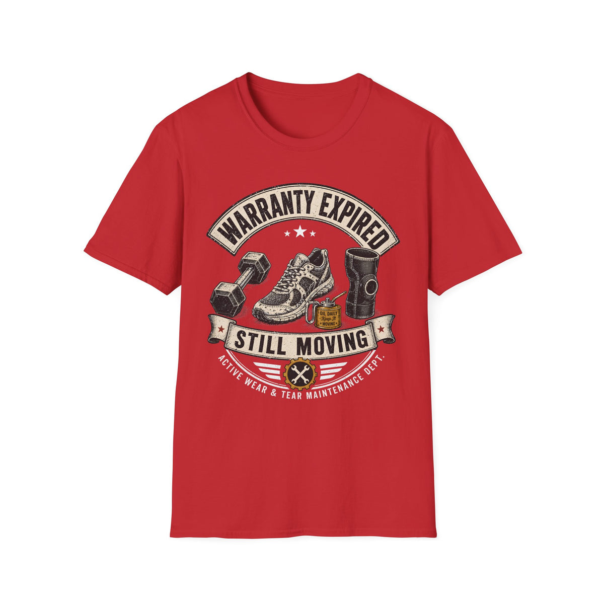 Warranty Expired Still Moving T-Shirt