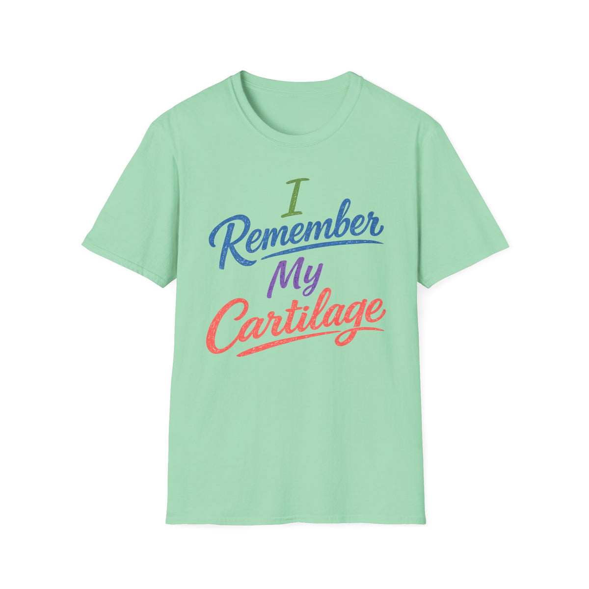 I Remember My Cartilage T-Shirt