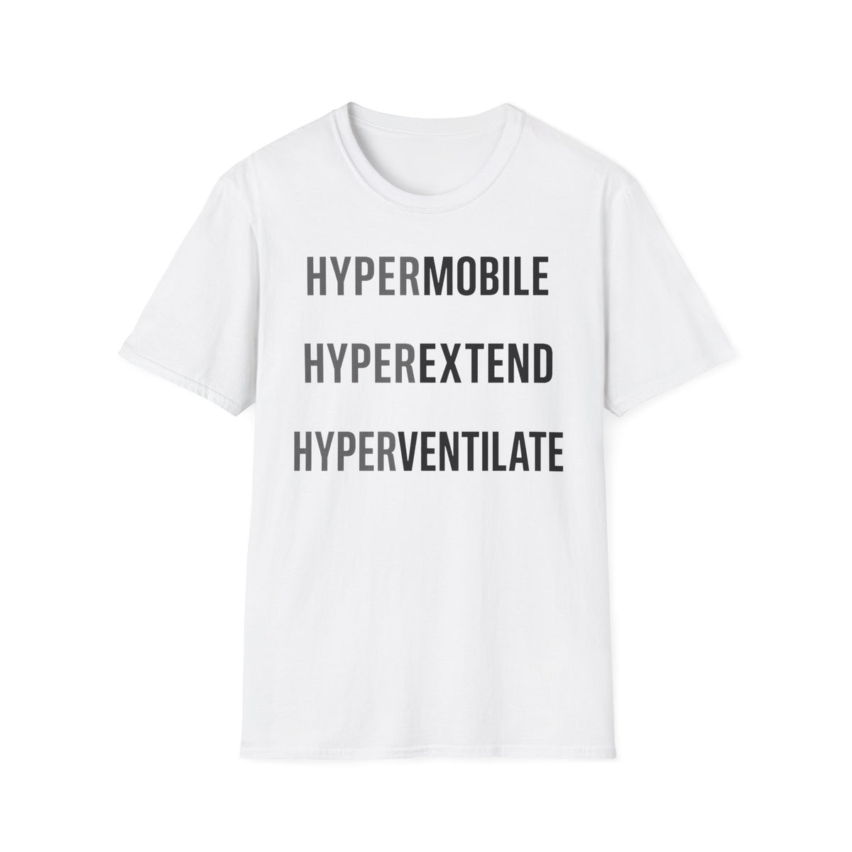 Hypermobile Hyperextend Hyperventilate T-Shirt